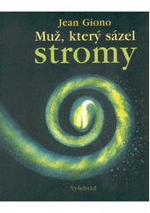 Muž, který sázel stromy