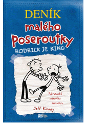 Deník malého poseroutky. Rodrick je king