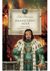 Hraničářův učeň. Králové Clonmelu