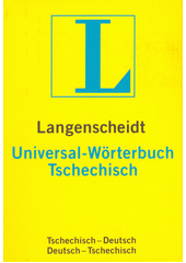Langenscheidts Universal-W�rterbuch Tschechisch:Tschechisch-Deutsch, Deutsch-Tschechisch /heraausgegeben von der Langenscheidt-Redaktion (odkaz v elektronick�m katalogu)