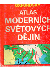 Atlas modern�ch sv�tov�ch d�jin /redakce Haydn Middleton, Derek Heater ; [z anglick�ho origin�lu ... p�elo�il Ale� �dimera a Zora Proch�zkov�] (odkaz v elektronick�m katalogu)