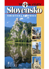 Slovensko :turistick� pr�vodce /J�n Lacika ; [ze slovensk�ho origin�lu ... p�elo�ila Olga �m�dov�] (odkaz v elektronick�m katalogu)