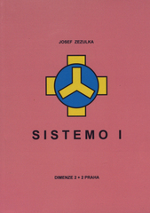 Sistemo I /Josef Zezulka (odkaz v elektronick�m katalogu)