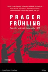 Prager Fr�hling :das internationale Krisenjahr 1968.Beitr�ge /Stefan Karner ... [et al.] (Hg.) (odkaz v elektronick�m katalogu)