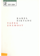V�n� zn�most :(2003-2007) /Karel �iktanc ; [ilustroval Jan Koblasa] (odkaz v elektronick�m katalogu)