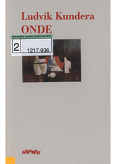 Onde :poezie 2000-2008 /Ludv�k Kundera (odkaz v elektronick�m katalogu)