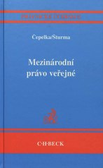 Mezin�rodn� pr�vo ve�ejn� /�estm�r �epelka, Pavel �turma (odkaz v elektronick�m katalogu)