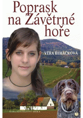 Poprask na Z�v�trn� ho�e /V�ra �eh��kov� (odkaz v elektronick�m katalogu)