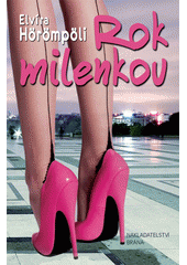 Rok milenkou / Elv�ra H�r�mp�li (on-line cataloque)