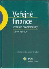 Ve�ejn� finance : �vod do problematiky / Jitka Pekov� (odkaz v elektronick�m katalogu)