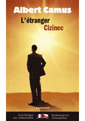 L\'�tranger = Cizinec / Albert Camus ; [z francouz�tiny p�elo�il Miloslav �ilina] (on-line cataloque)