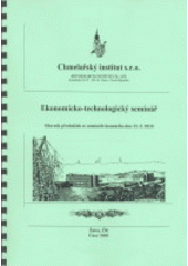 Ekonomicko-technologick� semin�� : sborn�k p�edn�ek ze semin��e konan�ho dne 23.2.2010 (odkaz v elektronick�m katalogu)
