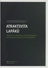 Atraktivita lap�k� :atraktivita smrkov�ch lap�k� napaden�ch v�clavkou Armillaria sp. pro kambiof�gy /�e�itel V�zkumn� �stav lesn�ho hospod��stv� a myslivosti ; [�e�itelsk� t�m Jaroslav Holu�a ... et al.] (odkaz v elektronick�m katalogu)