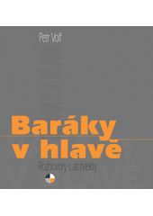 Bar�ky v hlav� : rozhovory s architekty / Petr Volf (odkaz v elektronick�m katalogu)