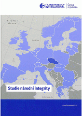 Studie n�rodn� integrity / kolektiv autor� pod veden�m Petra Jansy a Radima Bure�e (odkaz v elektronick�m katalogu)