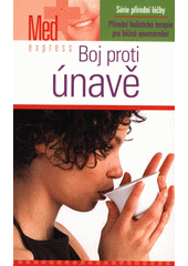 Boj proti �nav� /[editorka Isabel Toyos] (odkaz v elektronick�m katalogu)