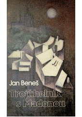 Obálka titulu Trojúhelník s madonou.