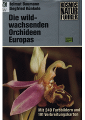 Die wildwachsenden Orchideen Europas / ; Stuttgart : Kosmos, Gesellschaft der Naturfreunde : Franckh'sche Verlagshandlung, 1982