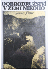 Obálka titulu Dobrodružství v Zemi nikoho