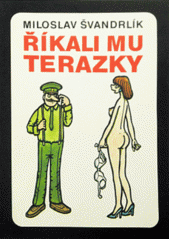 Obálka titulu Říkali mu Terazky.