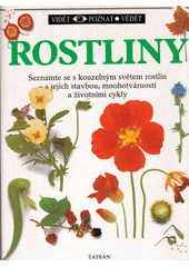 Obálka titulu Rostliny - Vidět, Poznat, Vědět