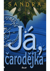 Obálka titulu Já, čarodějka