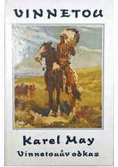 Obálka titulu Vinnetou V. díl - Vinnetouův odkaz