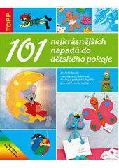 Obálka titulu TOOP - 101 nejkrásnějších nápadů do dětského pokoje 