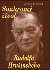 Obálka titulu Soukromý život Rudolfa Hrušínského