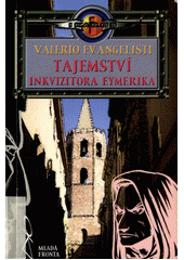 Obálka titulu Tajemství inkvizitora Eymerika