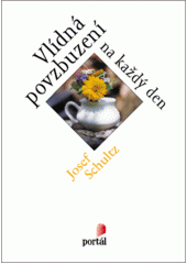 Obálka titulu Vlídná povzbuzení na každý den