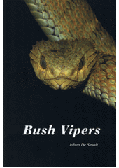 Bush vipers / ; Füssen : JDS Verlag, [2022]