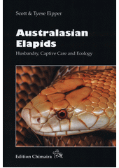 Australasian elapids : ; Frankfurt am Main : Edition Chimaira, [2022]