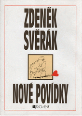 Obálka titulu Zdeněk Svěrák – NOVÉ POVÍDKY