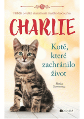 Obálka titulu Charlie kotě, které zachránilo život