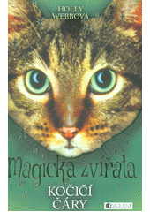 Obálka titulu Magická zvířata – Kočičí čáry