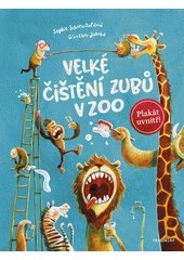 Obálka titulu Velké čištění zubů v ZOO