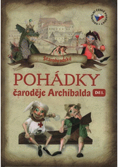 Obálka titulu Pohádky čaroděje Archibalda I.