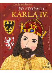 Obálka titulu Po stopách Karla IV.