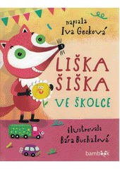 Obálka titulu Liška Šiška ve školce