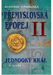 Obálka titulu Jednooký král Václav I.