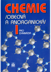 Chemie I : ; Praha : SPN - pedagogické nakladatelství, 2007