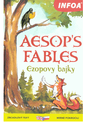 Obálka titulu Aesop's fables = Ezopovy bajky