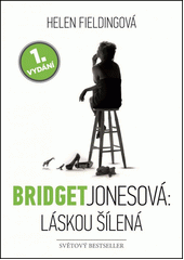 Obálka titulu Bridget Jonesová: láskou šílená