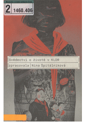 Obálka titulu Svědectví o životě v KLDR