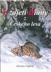 Obálka titulu V zajetí Diany z Českého lesa