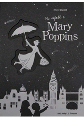 Obálka titulu Na výletě s Mary Poppins
