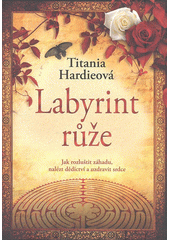 Obálka titulu Labyrint růže