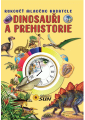 Obálka titulu Dinosauři a prehistorie
