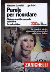 Parole per ricordare : ; Bologna : Zanichelli, [2021]